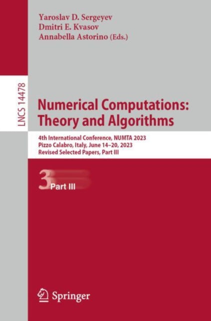 Numerical Computations: Theory and Algorithms: 4th International Conference, NUMTA 2023, Pizzo Calabro, Italy, June 14β20, 2023 Revised Selected Papers, Part III