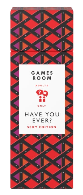 Have You Ever? Sexy Edition