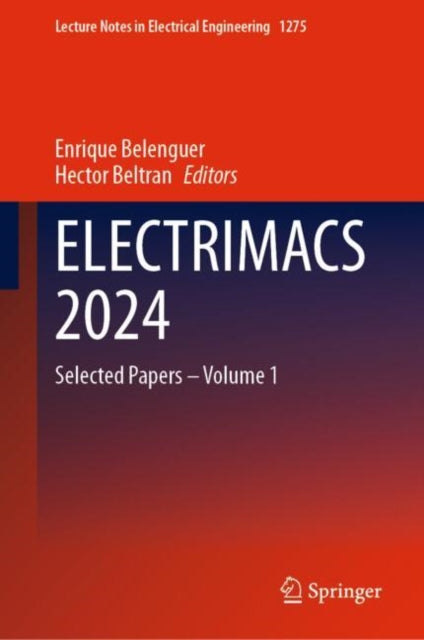 ELECTRIMACS 2024: Selected Papers – Volume 1