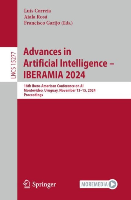 Advances in Artificial Intelligence – IBERAMIA 2024: 18th Ibero-American Conference on AI, Montevideo, Uruguay, November 13–15, 2024, Proceedings