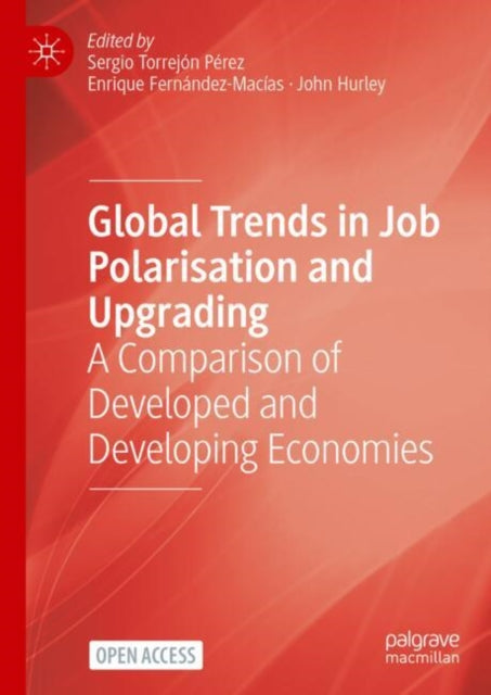 Global Trends in Job Polarisation and Upgrading: A Comparison of Developed and Developing Economies