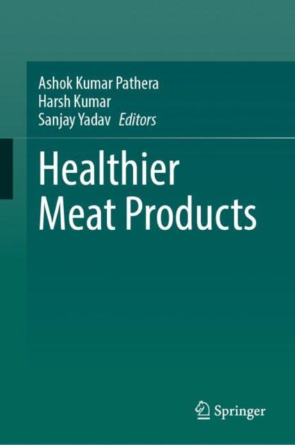 Healthier Meat Products