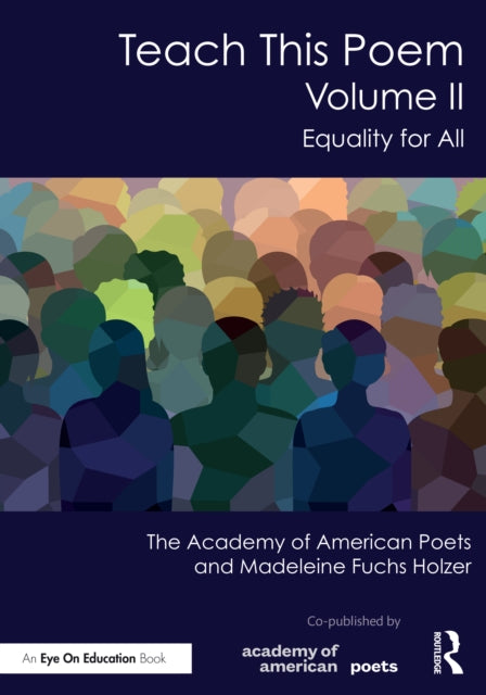 Teach This Poem, Volume II: Equality for All