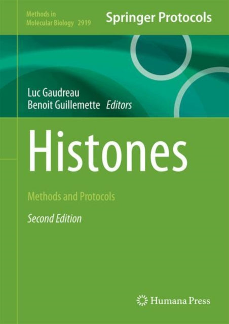 Histones: Methods and Protocols