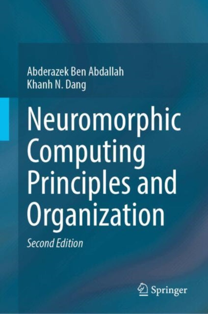 Neuromorphic Computing Principles and Organization