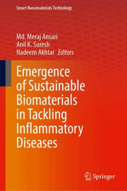 Emergence of Sustainable Biomaterials in Tackling Inflammatory Diseases