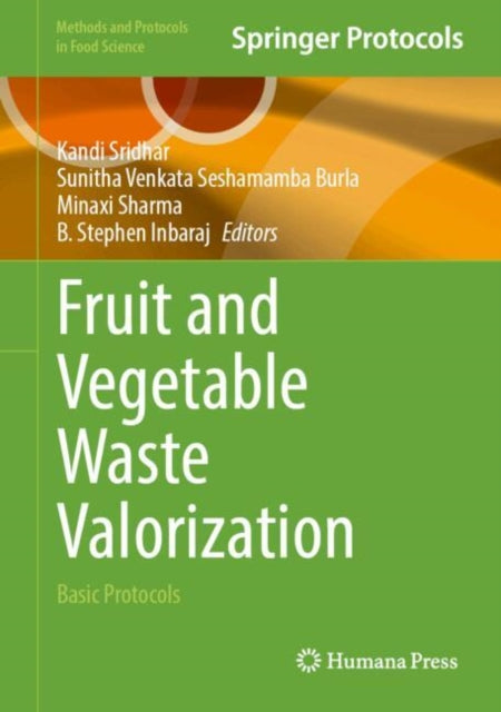 Fruit and Vegetable Waste Valorization: Basic Protocols