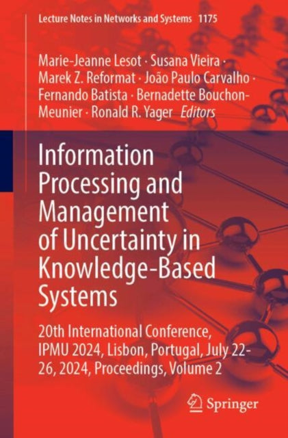 Information Processing and Management of Uncertainty in Knowledge-Based Systems: 20th International Conference, IPMU 2024, Lisbon, Portugal, July 22-26, 2024, Proceedings, Volume 2