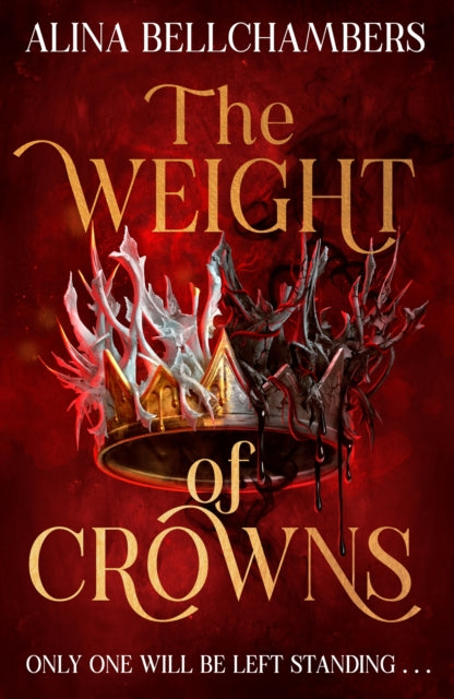 The Weight of Crowns: the heart-pounding epic conclusion to the romantic fantasy duology