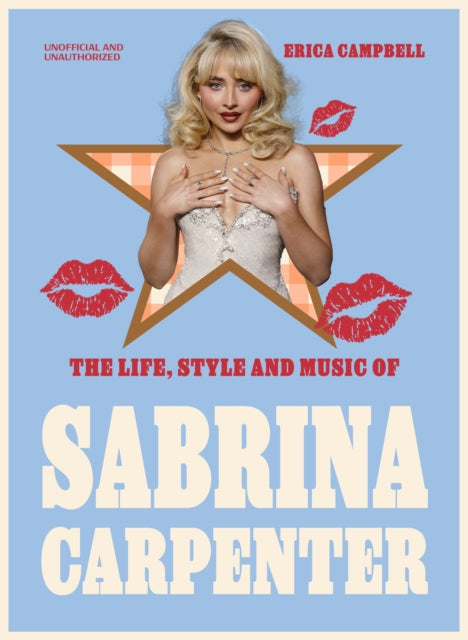 The Life, Style and Music of Sabrina Carpenter: Pop Sensation and Short 'n' Sweet Icon