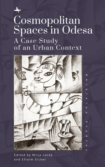 Cosmopolitan Spaces in Odessa: A Case Study of an Urban Context