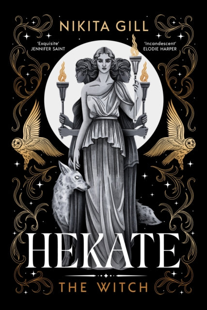 Hekate: The new immersive, electrifying Greek retelling from bestselling poet Nikita Gill