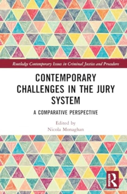 Contemporary Challenges in the Jury System: A Comparative Perspective