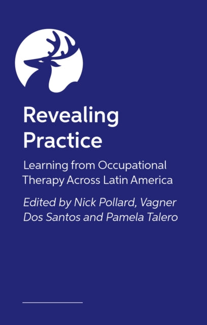Learning from Occupational Therapy in Latin America: Transformative Approaches for Social Justice and Inclusive Practice