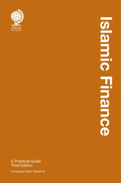 Islamic Finance: A Practical Guide, Third Edition