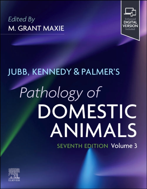 Jubb, Kennedy, and Palmer's Pathology of Domestic Animals: Volume 3
