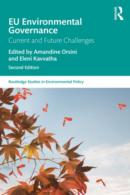 EU Environmental Governance: Current and Future Challenges
