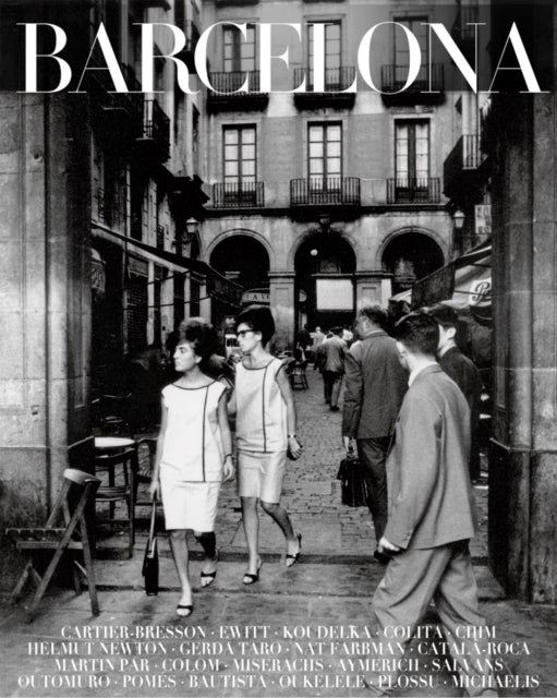 Barcelona: Portrait of a City