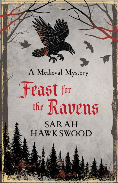 Feast for the Ravens: The must-read medieval mystery series