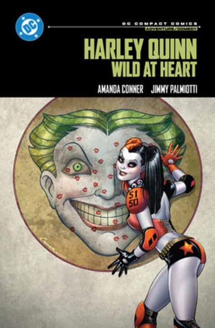 Harley Quinn: Wild at Heart: DC Compact Comics Edition