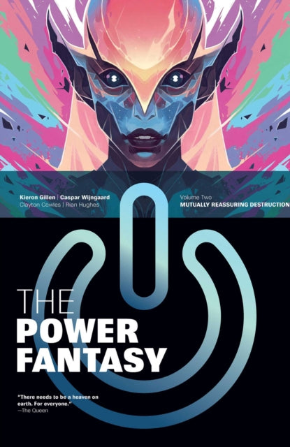 The Power Fantasy Volume 2: Mutually Reassuring Destruction: Mutually Reassuring Destruction