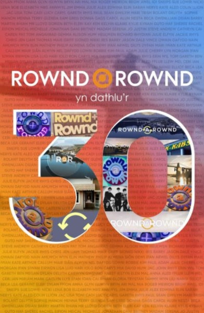 Rownd a Rownd yn Dathlu'r 30