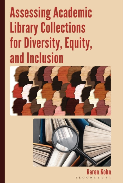 Assessing Academic Library Collections for Diversity, Equity, and Inclusion
