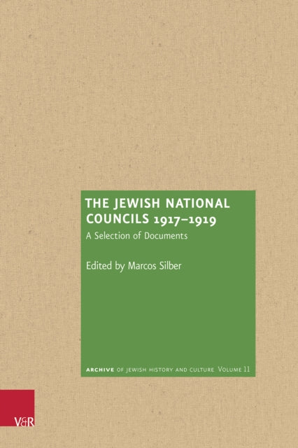 The Jewish National Councils 1917–1919: A Selection of Documents