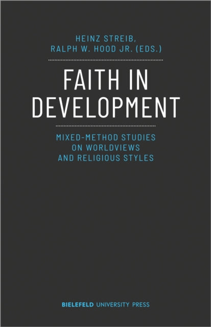 Faith in Development: Mixed-Method Studies on Worldviews and Religious Styles