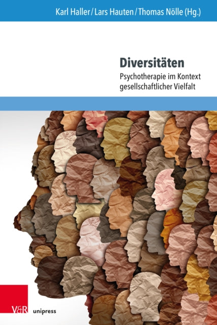 Diversitaten: Psychotherapie im Kontext gesellschaftlicher Vielfalt