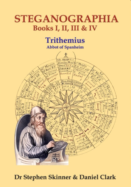 The Steganographia: Books I-IV