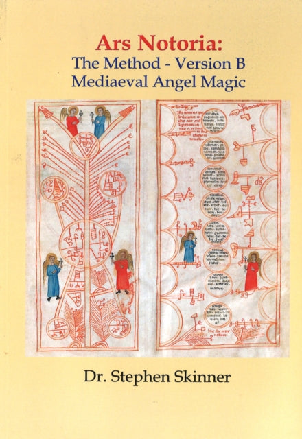 Ars Notoria -- The Method: Mediaeval Angel Magic -- Version B