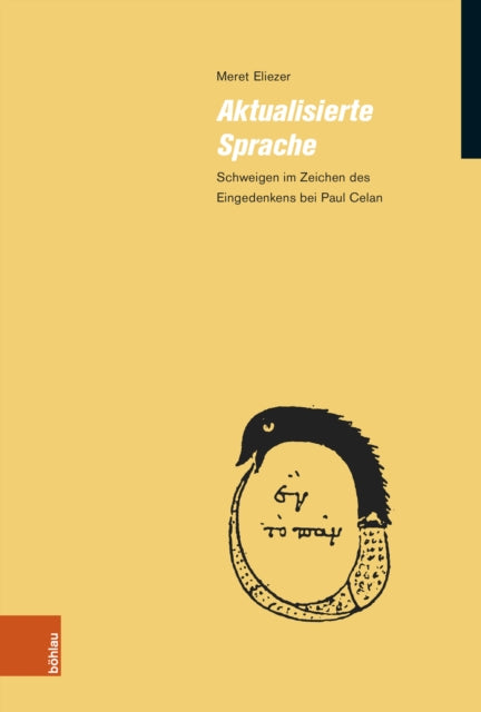 Aktualisierte Sprache: Schweigen im Zeichen des Eingedenkens bei Paul Celan