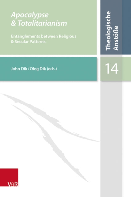 Apocalypse & Totalitarianism: Entanglements between Religious and Secular Patterns