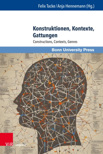 Konstruktionen, Kontexte, Gattungen: Constructions, Contexts, Genres