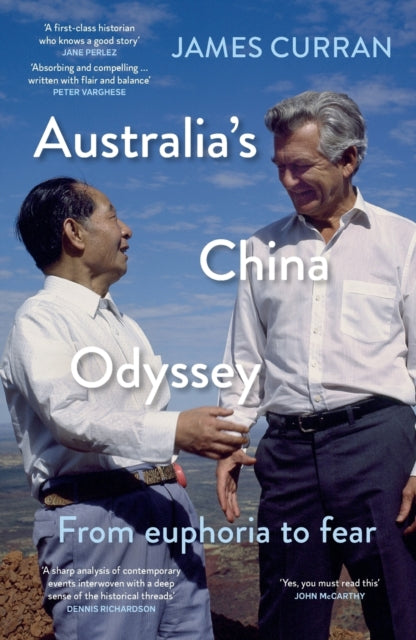 Australia's China Odyssey: From Euphoria to Fear