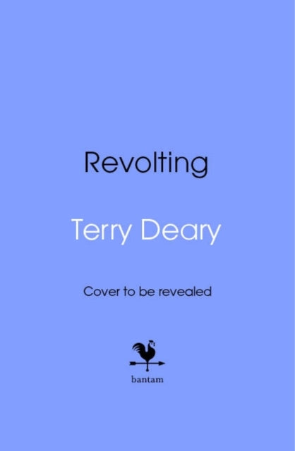 Revolting: A riotous history of rebellions and revolutions