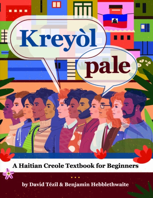 Kreyol Pale: A Haitian Creole Textbook for Beginners