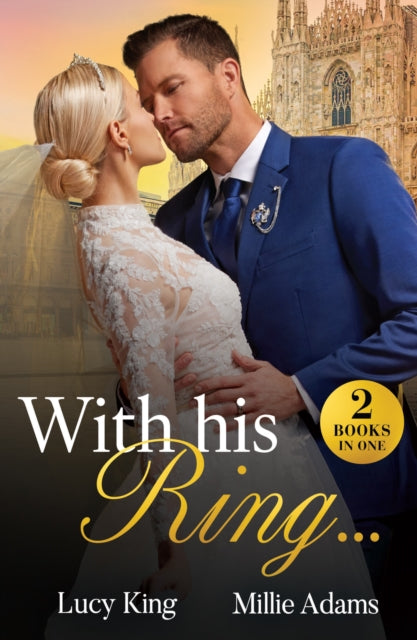 With His Ring…: King's Emergency Wife / Dragos's Broken Vows