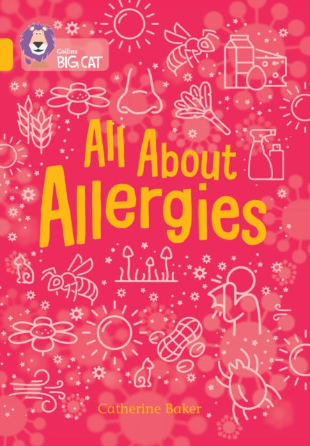 All About Allergies: Band 09/Gold