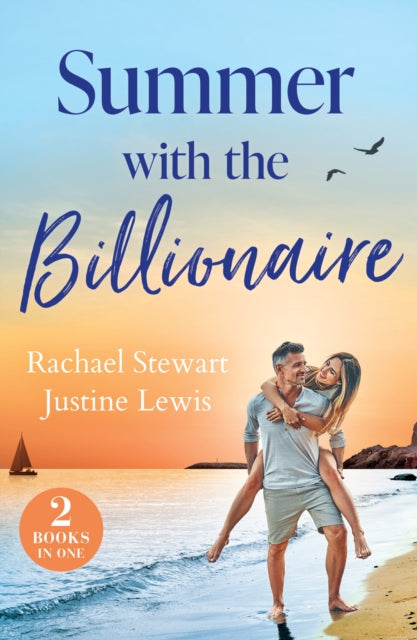 Summer With The Billionaire: Cinderella's Fling with the Billionaire (Sun, Sea and Swept Away) / Italian Tycoon to Remember