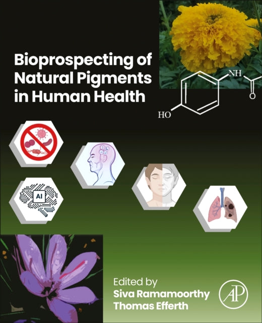 Bioprospecting of Natural Pigments in Human Health