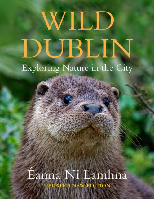 Wild Dublin: Exploring Nature in the City