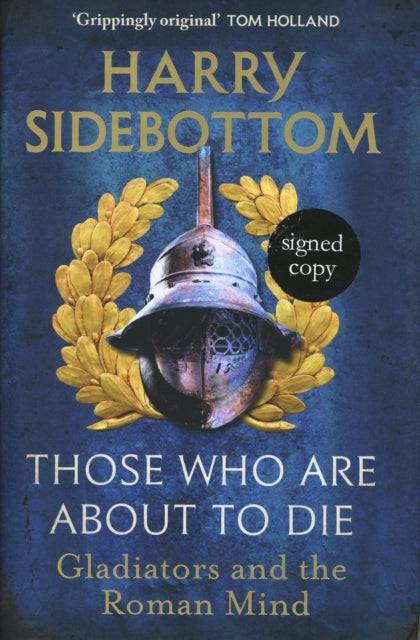 Those Who Are About To Die Signed Edition