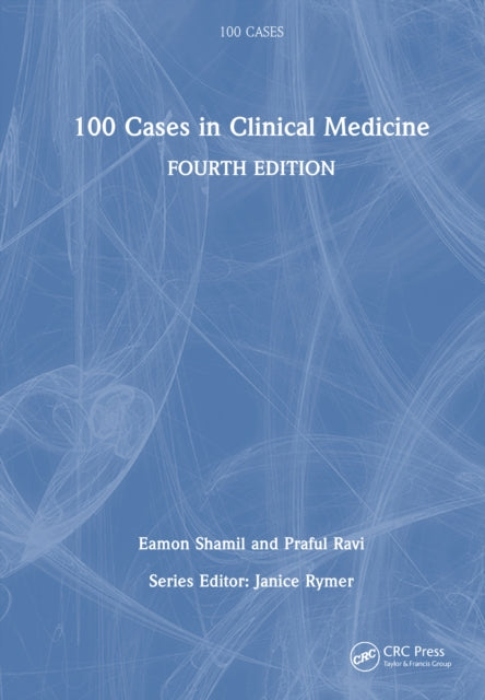 100 Cases in Clinical Medicine
