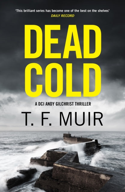 Dead Cold: An unputdownable Scottish crime thriller