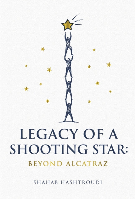 Legacy Of A Shooting Star: Beyond Alcatraz