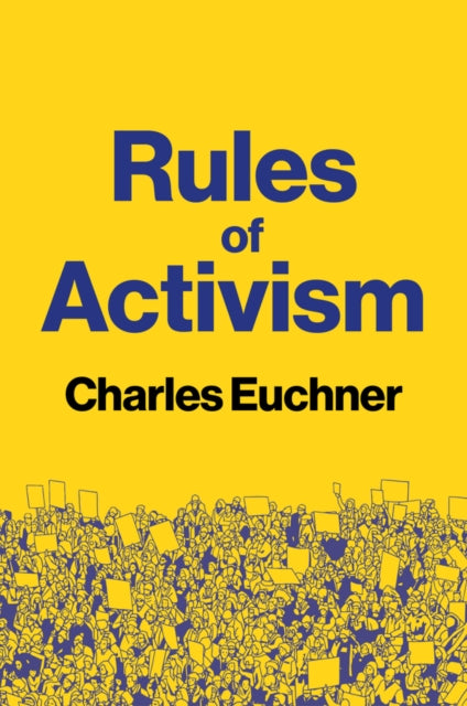 Rules of Activism: Organizing, Protest, and the Fight for Democracy