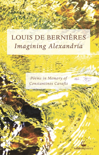 Imagining Alexandria: Poems in Memory of Constantinos Cavafis