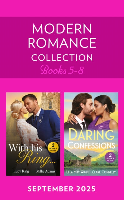 Modern Romance September 2025 Books 5-8: King's Emergency Wife / Dragos's Broken Vows / Kidnapped for Her Secret / Billion-Dollar Dating Deception